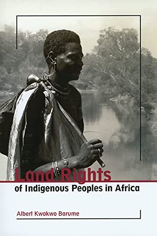 Land Rights of Indigenous Peoples in Africa