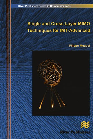 Single and Cross-Layer Mimo Techniques for Imt-Advanced