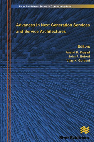 Advances in Next Generation Services and Service Architectures