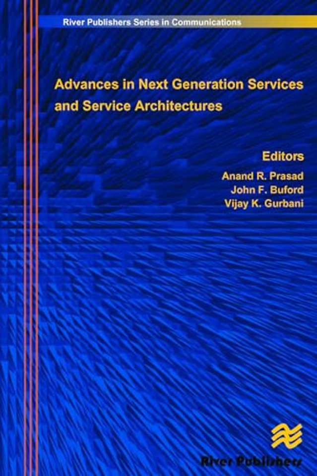 Advances in Next Generation Services and Service Architectures