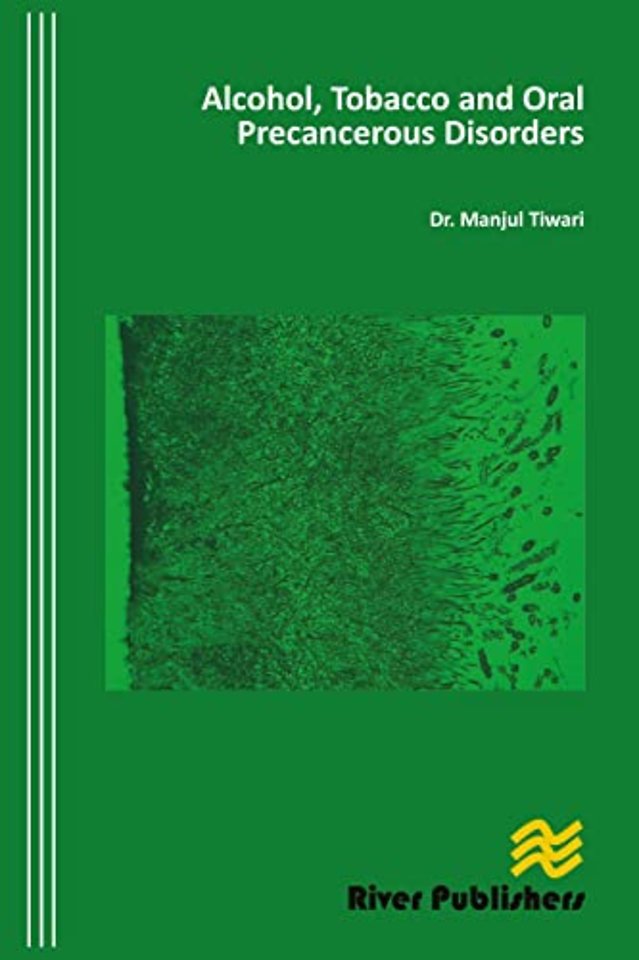 Alcohol, Tobacco and Oral Precancerous Disorders