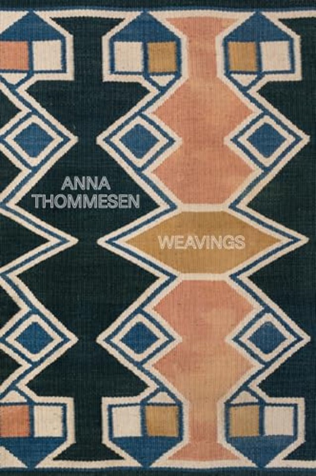 Anna Thommesen: Weavings