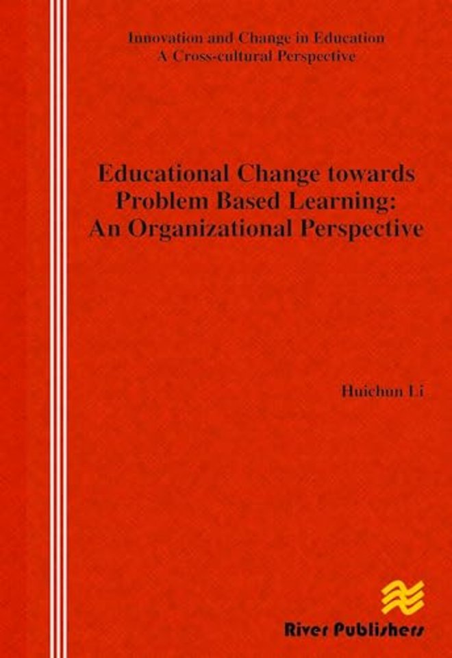 Educational Change Towards Problem Based Learning