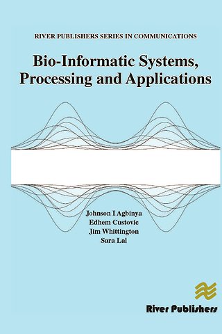 Bio-Informatic Systems, Processing and Applications