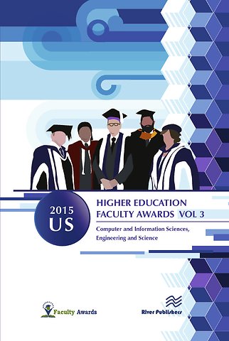 2015 U.S. Higher Education Faculty Awards, Vol. 3