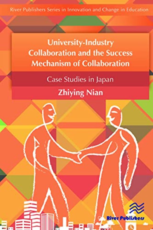 University-Industry Collaboration and the Success Mechanism of Collaboration
