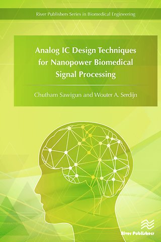 Analog IC Design Techniques for Nanopower Biomedical Signal Processing