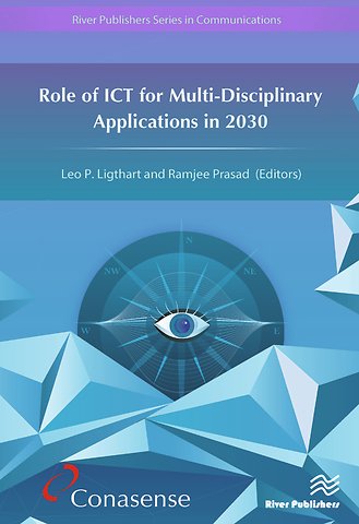 Role of ICT for Multi-Disciplinary Applications in 2030