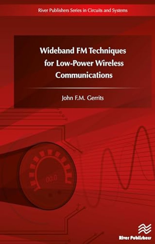 Wideband FM Techniques for Low-Power Wireless Communications