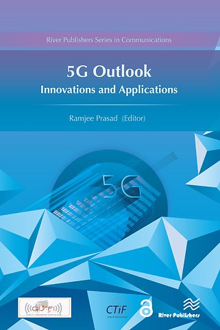 5G Outlook – Innovations and Applications