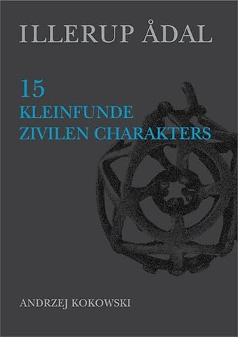 Illerup Ådal – 15. Kleinfunde Zivilen Charakters