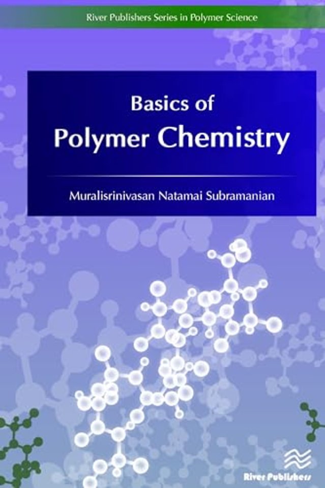 Basics of Polymer Chemistry