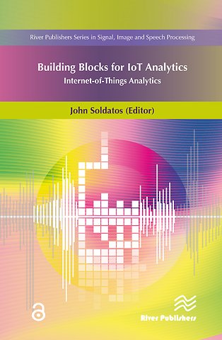 Building Blocks for IoT Analytics Internet-of-Things Analytics