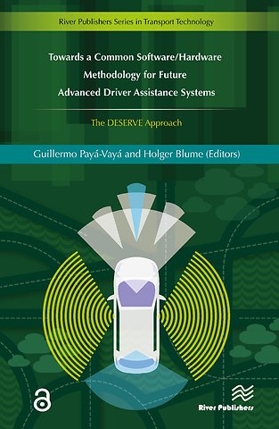 Towards a Common Software/Hardware Methodology for Future Advanced Driver Assistance Systems