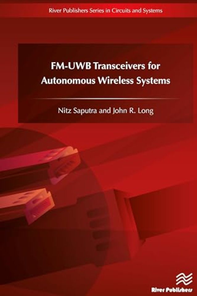 FM-UWB Transceivers for Autonomous Wireless Systems