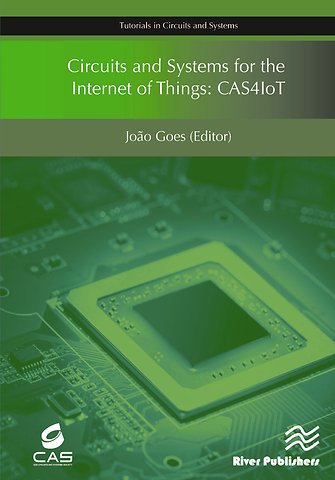Circuits and Systems for the Internet of Things