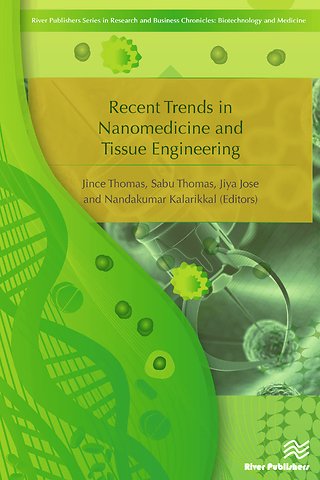 Recent Trends in Nanomedicine and Tissue Engineering