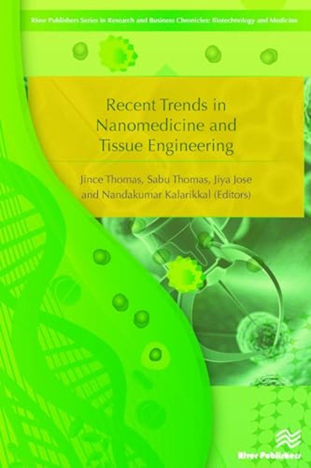 Recent Trends in Nanomedicine and Tissue Engineering