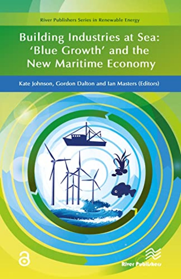 Building Industries at Sea - ‘Blue Growth’ and the New Maritime Economy