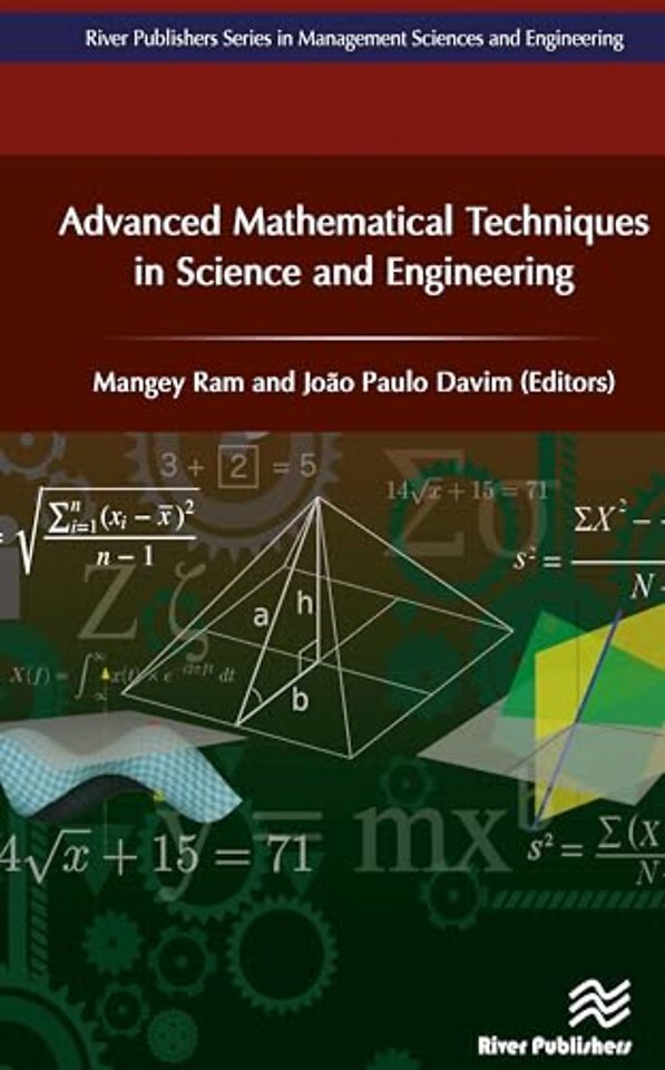 Advanced Mathematical Techniques in Science and Engineering