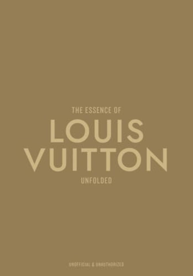 The Essence of Louis Vuitton