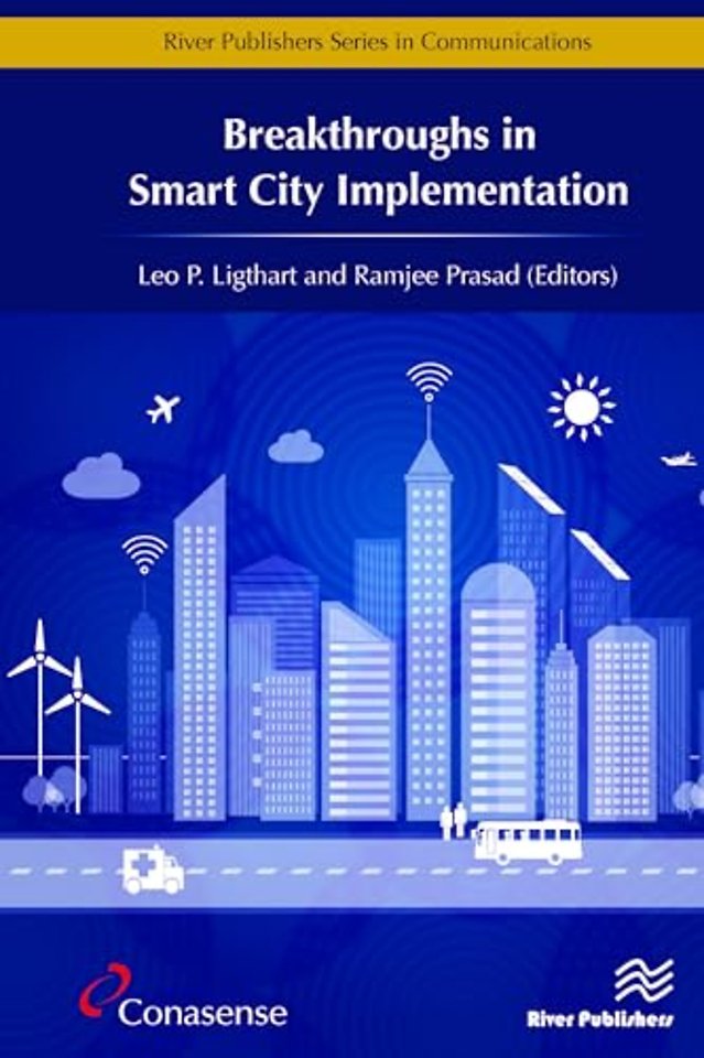Breakthroughs in Smart City Implementation