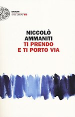 Ti prendo e ti porto via