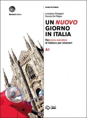 Un nuovo giorno in Italia Percorso narrativo di italiano per