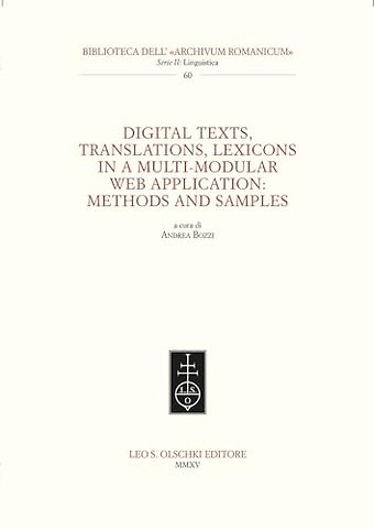 Digital texts, translations, lexicons in a multi–modular web application: methods and samples