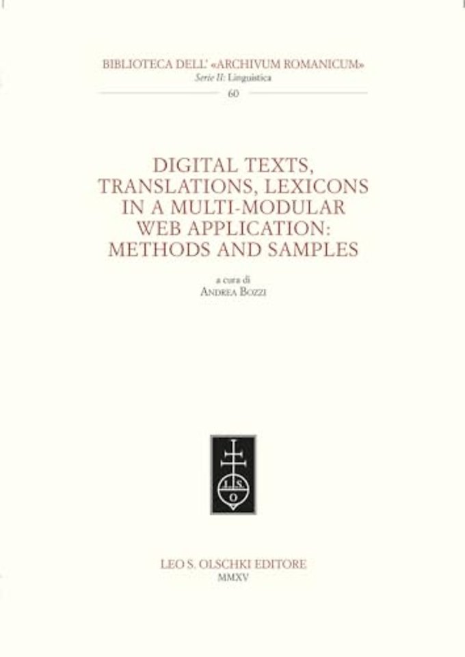 Digital texts, translations, lexicons in a multi–modular web application: methods and samples