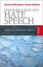 Disinformation and Hate Speech Disinformation and Hate Speech