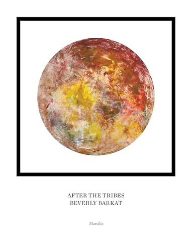Beverly Barkat: After the Tribes