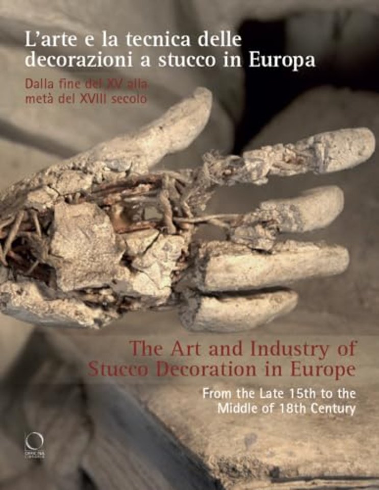 The Art and Industry of Stucco Decoration in Europe from the Late 16th to the Early 18th Century