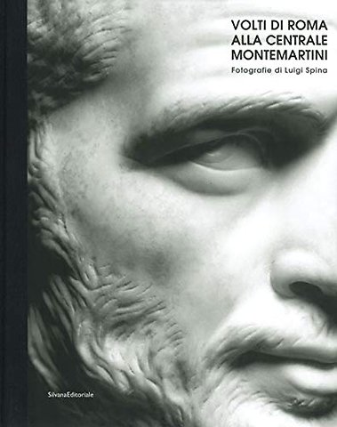 Faces of Rome at Centrale Montemartini