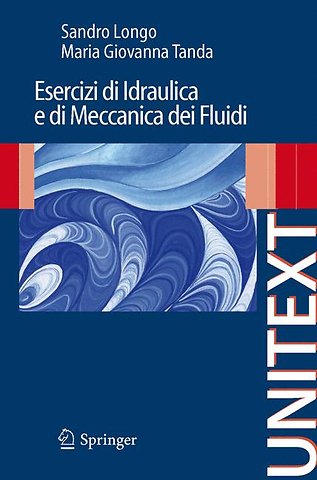 Esercizi di Idraulica e di Meccanica dei Fluidi