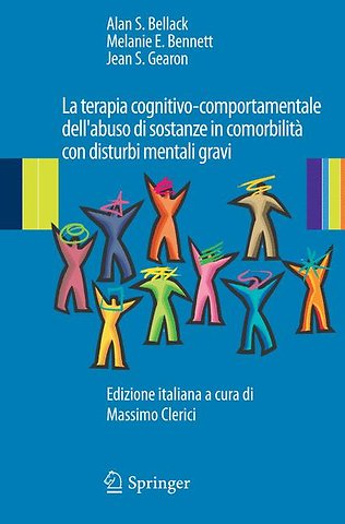 La terapia cognitivo-comportamentale dell'abuso di sostanze in comorbilità con disturbi mentali gravi
