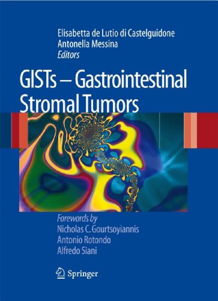 GISTs - Gastrointestinal Stromal Tumors