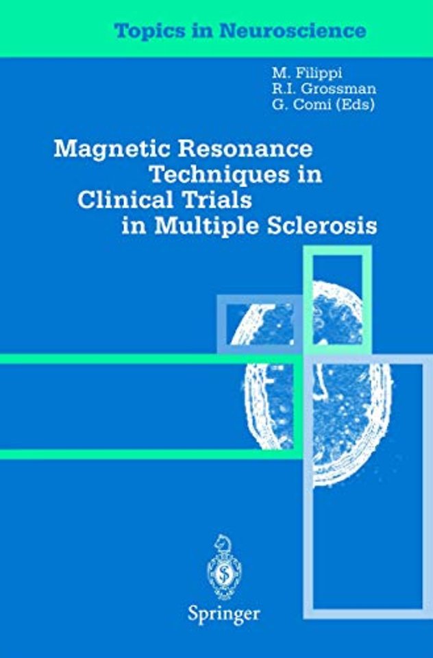 Magnetic Resonance Techniques in Clinical Trials in Multiple Sclerosis