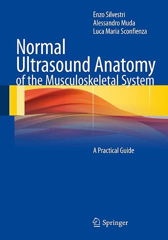 Normal Ultrasound Anatomy of the Musculoskeletal System