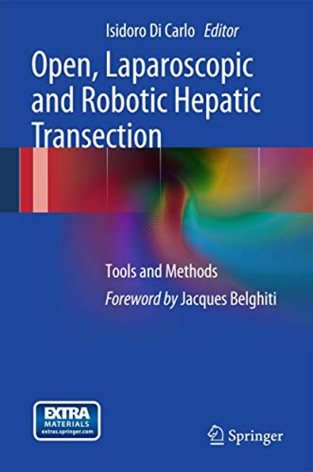 Open, Laparoscopic and Robotic Hepatic Transection