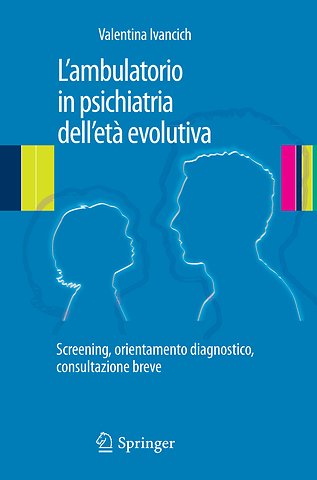 L’ambulatorio in psichiatria dell'età evolutiva