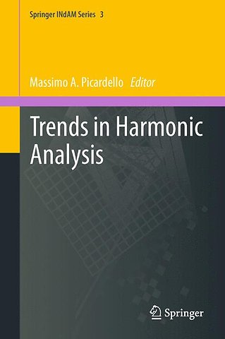 Trends in Harmonic Analysis
