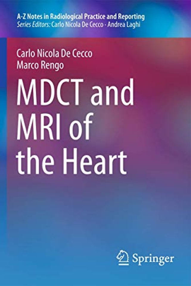 MDCT and MRI of the Heart
