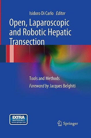 Open, Laparoscopic and Robotic Hepatic Transection