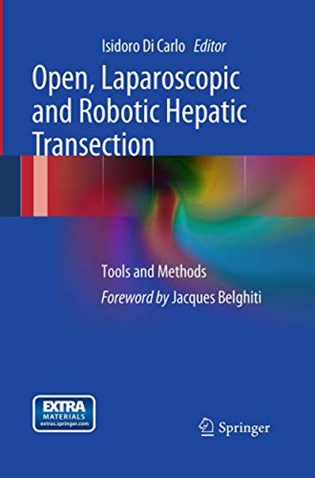 Open, Laparoscopic and Robotic Hepatic Transection