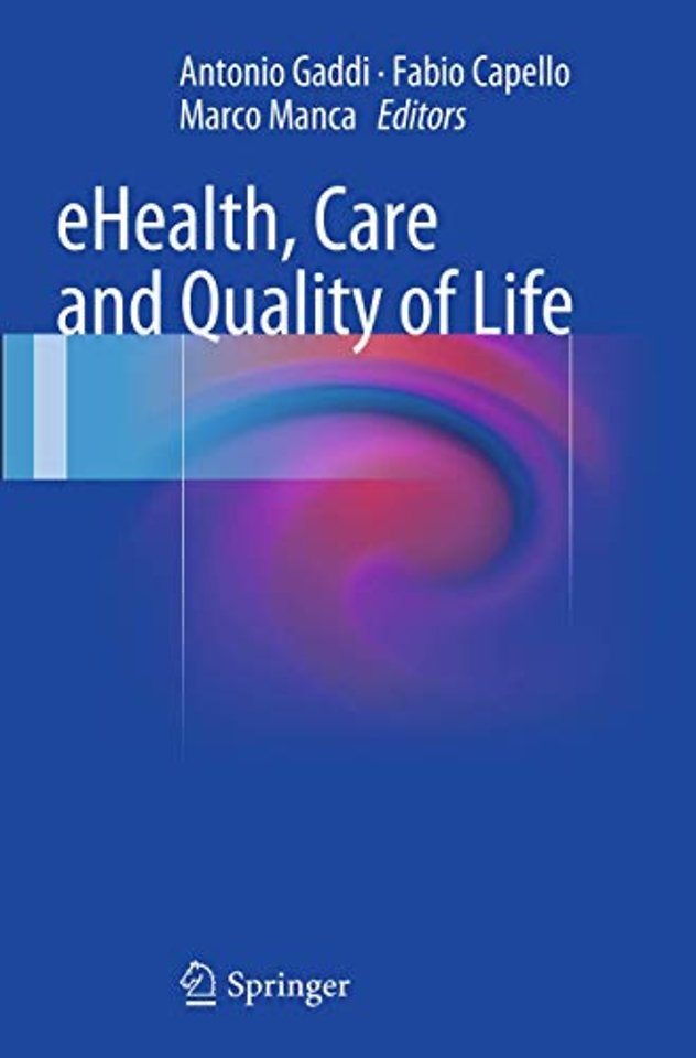 eHealth, Care and Quality of Life