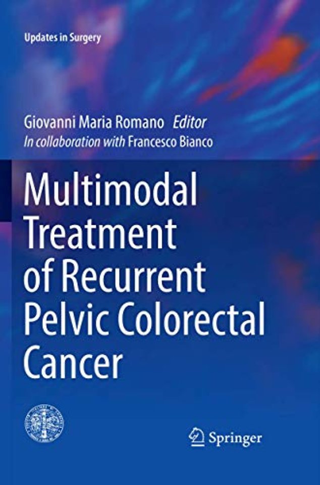 Multimodal Treatment of Recurrent Pelvic Colorectal Cancer