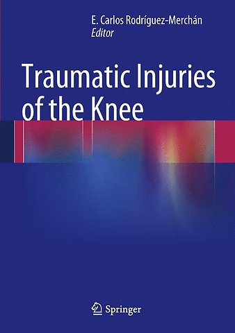 Traumatic Injuries of the Knee