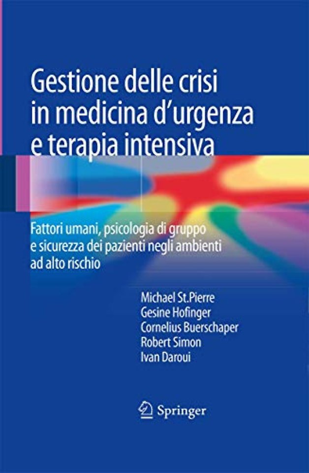 Gestione delle crisi in medicina d'urgenza e terapia intensiva