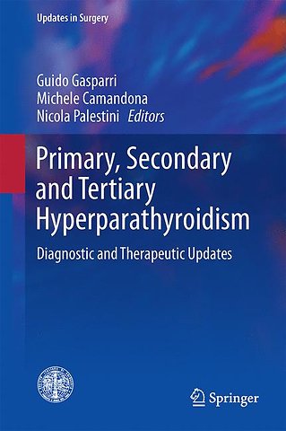 Primary, Secondary and Tertiary Hyperparathyroidism